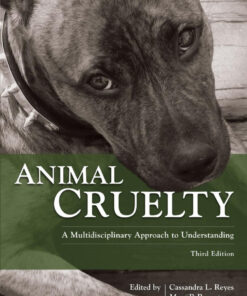 Animal Cruelty: A Multidisciplinary Approach to Understanding - 3rd Edition