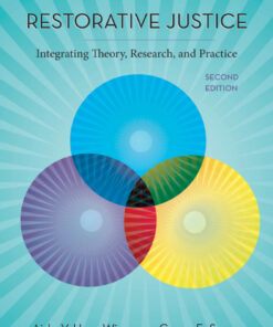 Restorative Justice: Integrating Theory, Research, and Practice - 2nd Edition