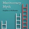 The Meritocracy Myth - 4th Edition