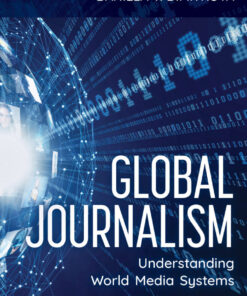 Global Journalism - 1st Edition
