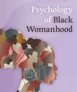 Psychology of Black Womanhood - 1st Edition