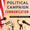 Political Campaign Communication - 10th Edition