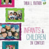 Infants and Children in Context - 1st Edition