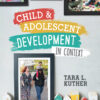 Child and Adolescent Development in Context - 1st Edition
