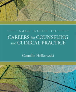 SAGE Guide to Careers for Counseling and Clinical Practice - 1st Edition
