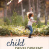 Child Development: An Active Learning Approach - 4th Edition