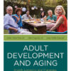 Adult Development and Aging - 1st Edition