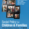 Social Policy for Children and Families - 4th Edition