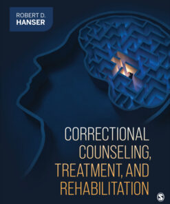 Correctional Counseling, Treatment, and Rehabilitation - 1st Edition