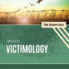 Victimology: The Essentials - 3rd Edition