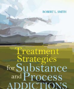 Treatment Strategies for Substance Abuse and Process Addictions - 1st Edition