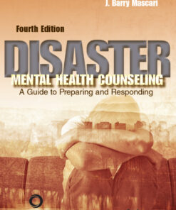 Disaster Mental Health Counseling: A Guide to Preparing and Responding - 4th Edition