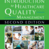 Introduction to Healthcare Quality Management - 2nd Edition