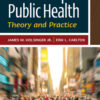 Leadership for Public Health: Theory and Practice - 1st Edition