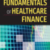 Gapenski's Fundamentals of Healthcare Finance, Third Edition - 1st Edition