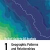 The Esri Guide to GIS Analysis, Volume 1 - 2nd Edition