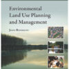 Environmental Land Use Planning and Management - 2nd Edition