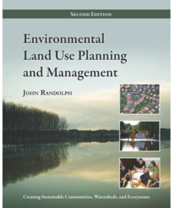 Environmental Land Use Planning and Management - 2nd Edition
