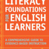 Literacy Foundations for English Learners - 1st Edition