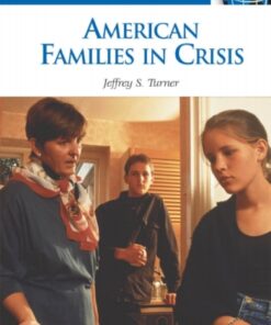 American Families in Crisis - 1st Edition