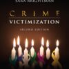 Crime Victimization: A Comprehensive Overview - 2nd Edition