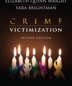 Crime Victimization: A Comprehensive Overview - 2nd Edition