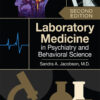 Laboratory Medicine in Psychiatry and Behavioral Science - 2nd Edition