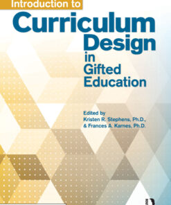 Introduction to Curriculum Design in Gifted Education - 1st Edition
