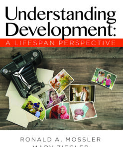 Understanding Development: A Lifespan Perspective - 1st Edition