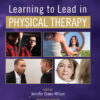 Learning to Lead in Physical Therapy - 1st Edition