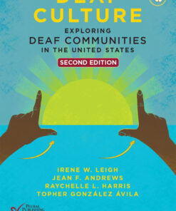 Deaf Culture: Exploring Deaf Communities in the United States - 2nd Edition