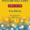 Speech and Voice Science - 4th Edition