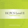 HCPCS 2025 Level II Professional Edition