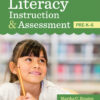 Fundamentals of Literacy Instruction & Assessment, Pre-K-6 - 2nd Edition