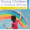 Assessing Young Children in Inclusive Settings - 2nd Edition