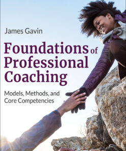 Foundations of Professional Coaching - 1st Edition