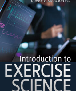 Introduction to Exercise Science - 1st Edition
