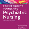 Pocket Guide to Townsend's Psychiatric Nursing - 12th Edition