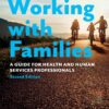 Working with Families - 2nd Edition
