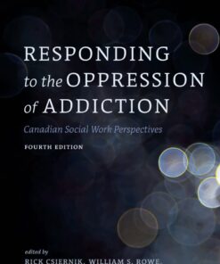 Responding to the Oppression of Addiction - 4th Edition