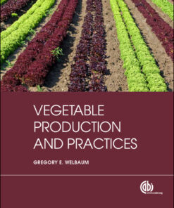Vegetable Production and Practices