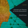 Concepts and Theories of Human Development - 4th Edition