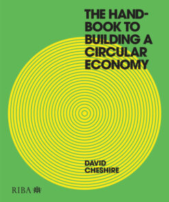 The Handbook to Building a Circular Economy - 2nd Edition