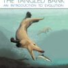 The Tangled Bank - 2nd Edition