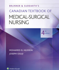 Brunner & Suddarth's Canadian Textbook of Medical-Surgical Nursing - 4th Edition