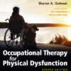 Occupational Therapy for Physical Dysfunction - 8th Edition
