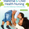 Maternal & Child Health Nursing - 9th Edition