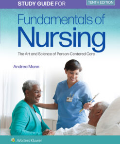 Study Guide for Fundamentals of Nursing - 10th Edition