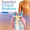 Moore's Essential Clinical Anatomy - 7th Edition