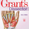 Grant's Dissector - 18th Edition